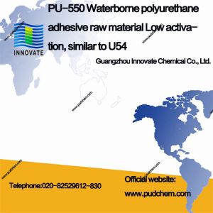 PU-550 Waterborne polyurethane adhesive raw material Low activation, similar to U54