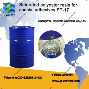 Saturated polyester resin for special adhesives PT-17